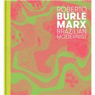 Roberto Burle Marx 9780300212150