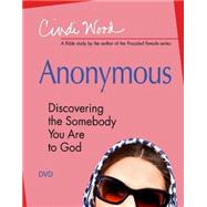 Anonymous: Discovering the Somebody You Are to God, Women's Bible Study 9781426792151