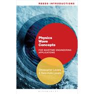 Reeds Introductions: Physics Wave Concepts for Marine Engineering Applications 9781472922151