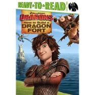 How to Build a Dragon Fort 9781481452151