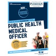 Public Health Medical Officer Passbooks Study Guide