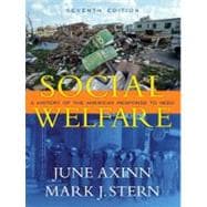 Social Welfare : A History of the American Response to Need 9780205522156