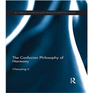 The Confucian Philosophy of Harmony 9781138962156