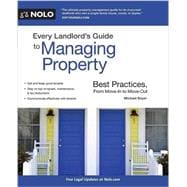 Every Landlord's Guide to Managing Property 9781413322156