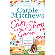 The Cake Shop in the Garden 9780751552157
