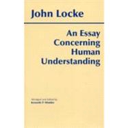 An Essay Concerning Human Understanding 9780872202160