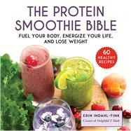 The Protein Smoothie Bible 9781510742161