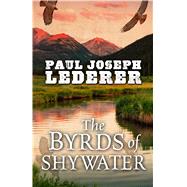 The Byrds of Shywater 9781432832162