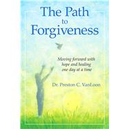 The Path to Forgiveness 9781680882162