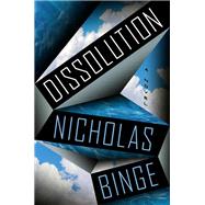 Dissolution A Novel