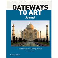 Gateways to Art Journal for Museum and Gallery Projects 9780500292167