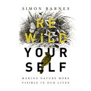 Rewild Yourself