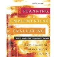 Planning, Implementing, and Evaluating Health Promotion Programs : A Primer 9780321542168