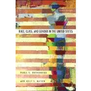 Race, Class, and Gender in the United States : An Integrated Study 9781429242172