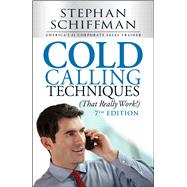 Cold Calling Techniques, That Really Work! 9781440572173