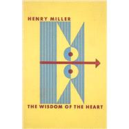 The Wisdom of the Heart 9780811222174
