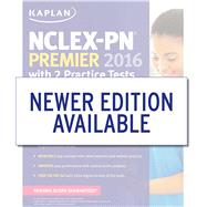 NCLEX-PN Premier 2016 With 2 Practice Tests 9781506202174