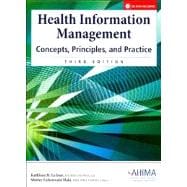 AHIMA's Health Information Management: Concepts, Principles, and Practice 9781584262176
