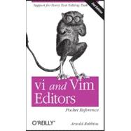 Vi and Vim Editors Pocket Reference : Support for Every Text Editing Task 9781449392178