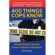 400 Things Cops Know