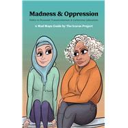 Madness & Oppression 9781939202178