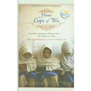 Three Cups of Tea: One Man's Mission to Promote Peace... One School at a Time 9781606862179