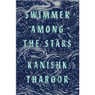 Swimmer Among the Stars Stories 9780374272180