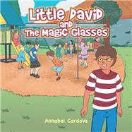 Little David and the Magic Glasses 9781796082180