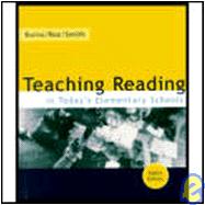 Teaching Reading in Today's Elementary Schools 9780618102181