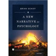 A New Narrative for Psychology