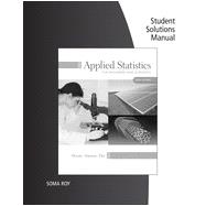 Student Solutions Manual for Devore/Farnum/Doi's Applied Statistics for Engineers and Scientists, 3rd 9781133492184