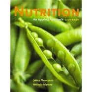 Nutrition : An Applied Approach 9780321512185
