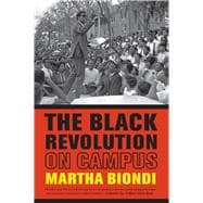 The Black Revolution on Campus 9780520282186