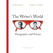 Writer's World, The: Paragraphs and Essays 9780136152187