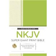 The Holy Bible: New King James Version, Super Giant Print Reference 9780529112187