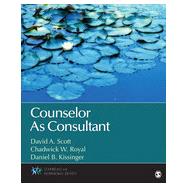 Counselor As Consultant 9781452242187