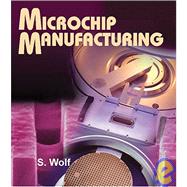 Microchip Manufacturing 9780961672188
