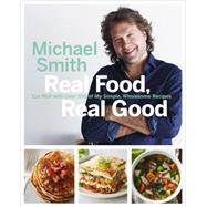 Real Food, Real Good 9780143192190
