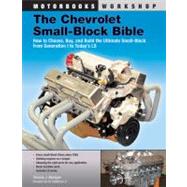 The Chevrolet Small-Block Bible 9780760342190