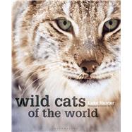Wild Cats of the World 9781472912190