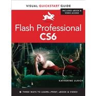 Flash Professional CS6 Visual QuickStart Guide 9780321832191