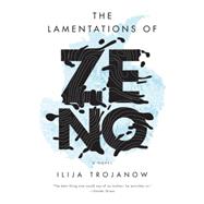 The Lamentations of Zeno 9781784782191