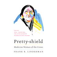 Pretty-shield