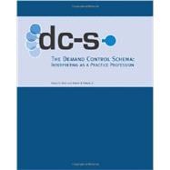 The Demand Control Schema: Interpreting As a Practice Profession 9781489502193