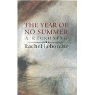The Year of No Summer 9781771962193
