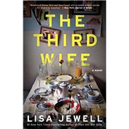 The Third Wife A Novel 9781476792194