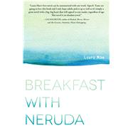 Breakfast With Neruda 9781440592195
