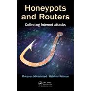 Honeypots and Routers: Collecting Internet Attacks 9781498702195