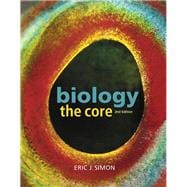 Biology The Core 9780134152196