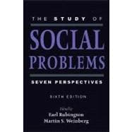 The Study of Social Problems; Seven Perspectives